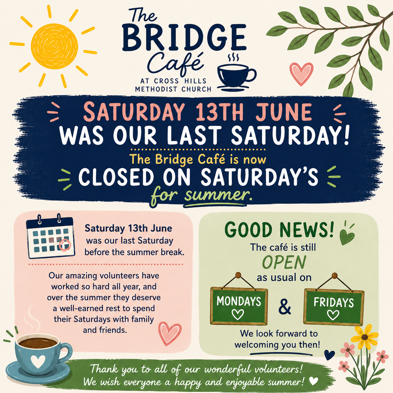 Saturday Summer Closure